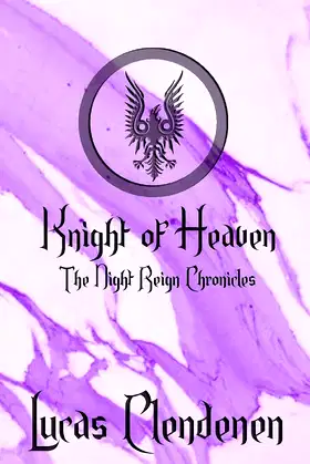 Knight of Heaven (The Night Reign Chronicles) poster