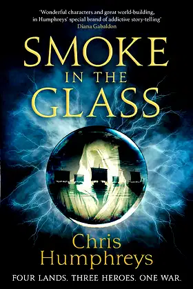 Smoke in the Glass: Immortals' Blood Book One poster