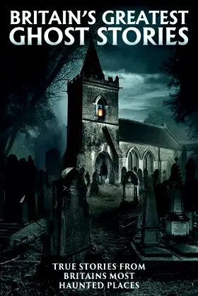 Britain's Greatest Ghost Stories poster