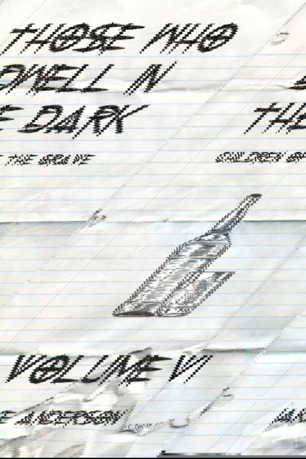 Those Who Dwell in the Dark: Children of the Grave: Volume 6 poster