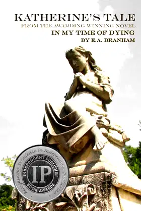 Katherine's Tale (In My Time of Dying -) poster