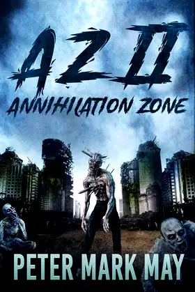 AZ II: Annihilation Zone (Anno Zombie Book 2) poster