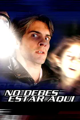 You Shouldn't Be Here poster
