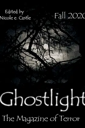 Ghostlight, The Magazine of Terror: Fall 2020 (#6) poster