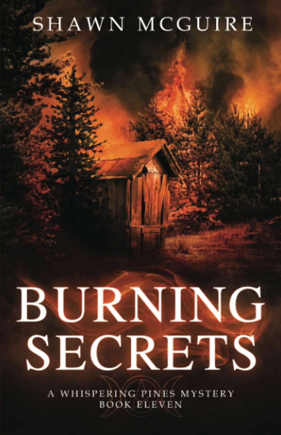 Burning Secrets: A Whispering Pines Mystery, Book 11 poster