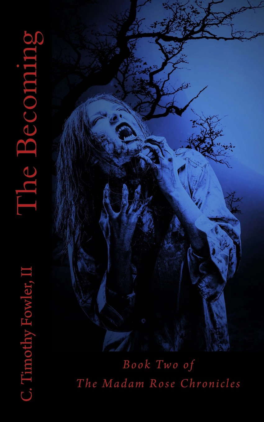 The Becoming (The Madam Rose Chronicles) poster