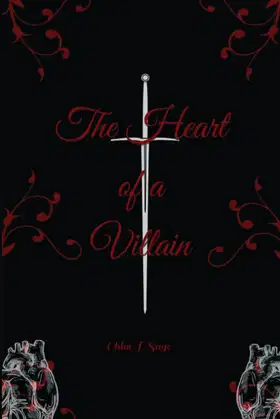 The Heart of a Villain poster