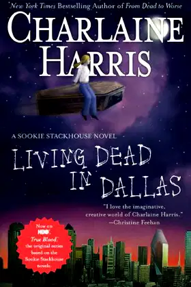 Living Dead in Dallas (Southern Vampire Mysteries, No. 2) poster
