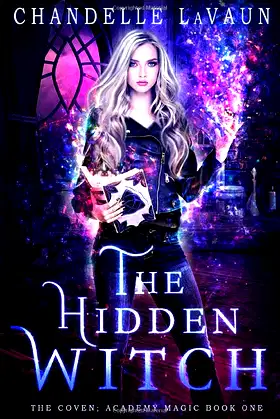 The Hidden Witch (The Coven: Academy Magic) poster