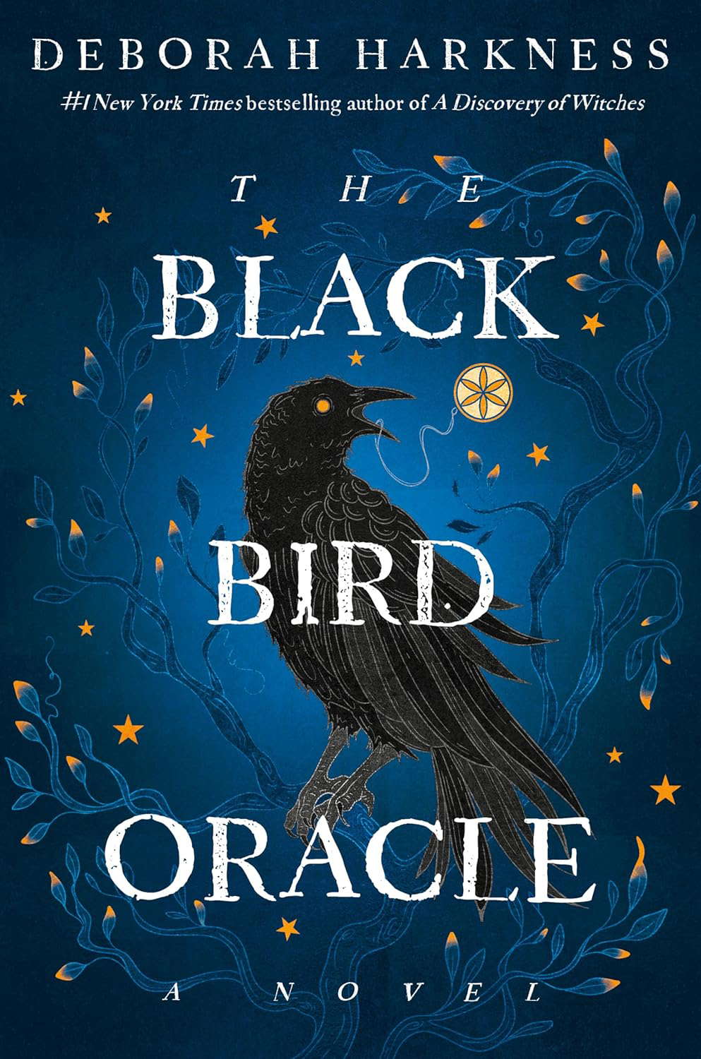 The Black Bird Oracle: A Novel (All Souls Series Book 5) poster