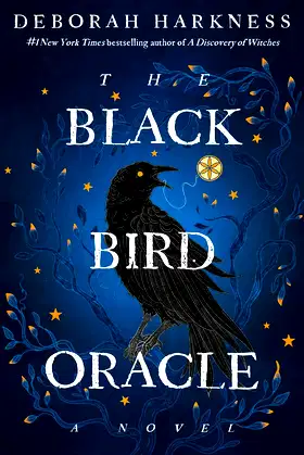 The Black Bird Oracle: A Novel (All Souls Series Book 5) poster