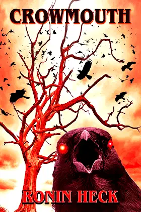 Crowmouth (Uncle B. Publications, LLC Book 10) poster