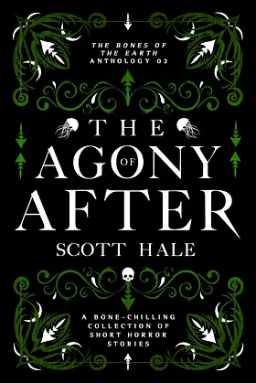 The Agony of After (The Bones of the Earth Book 6) poster