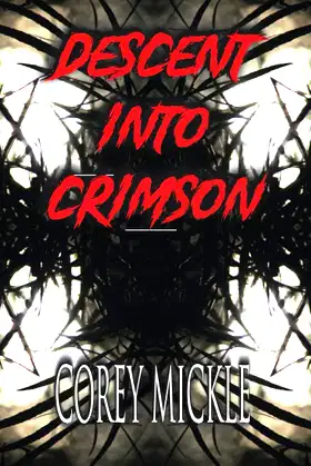 Descent Into Crimson poster