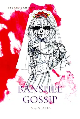 Banshee Gossip: In 50 States poster