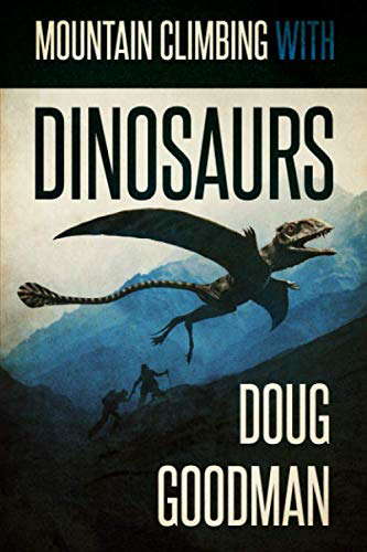 Mountain Climbing With Dinosaurs poster