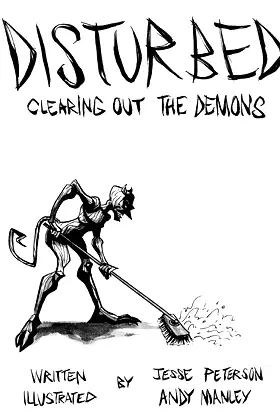 Disturbed: Clearing Out the Demons poster