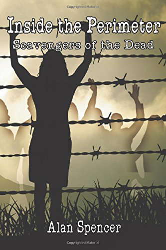 Inside the Perimeter: Scavengers of the Dead poster