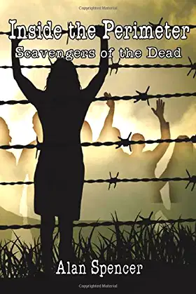 Inside the Perimeter: Scavengers of the Dead poster
