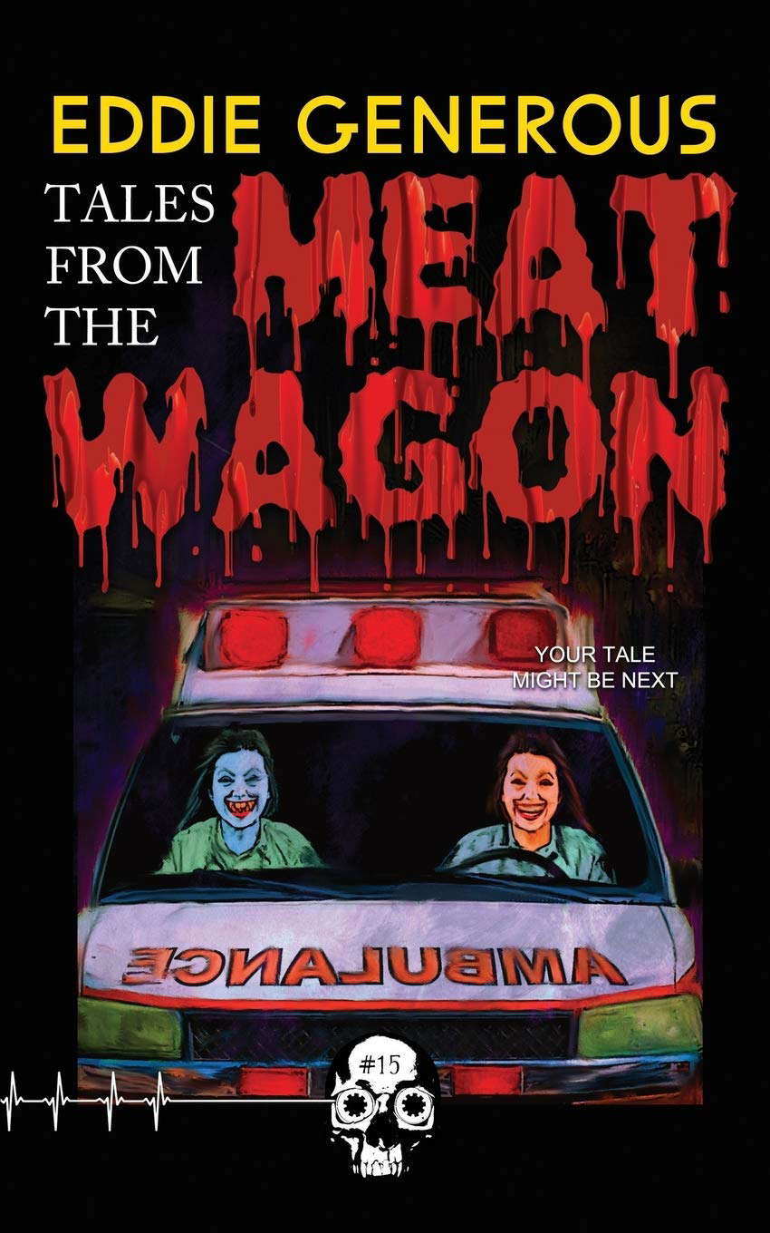 Tales From the Meat Wagon (Rewind or Die) poster