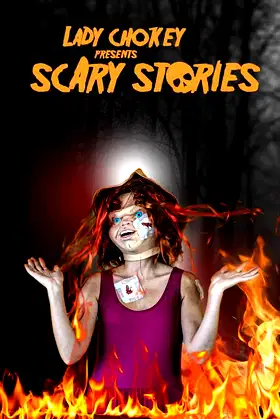 Lady Chokey presents Scary Stories poster