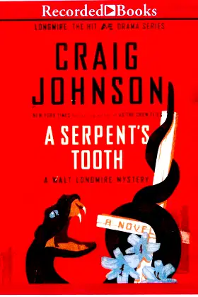 A Serpent's Tooth: A Walt Longmire Mystery, Book 9 poster