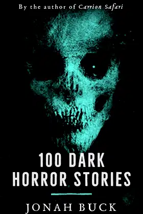 100 Dark Horror Stories (Bite-Size Horrors Book 1) poster