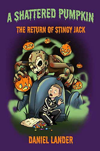 A Shattered Pumpkin: The Return of Stingy Jack poster