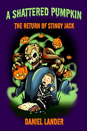 A Shattered Pumpkin: The Return of Stingy Jack poster
