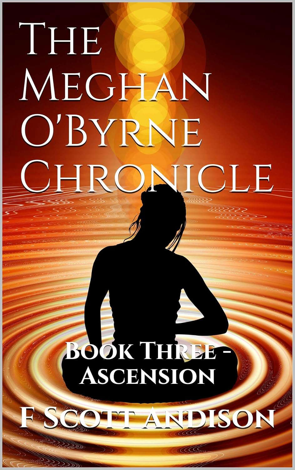 The Meghan O'Byrne Chronicle: Book Three - Ascension poster