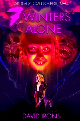 7 Winters Alone: Living alone can be a nightmare … poster