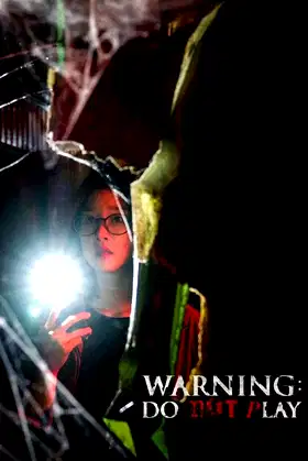 Warning: Do Not Play poster