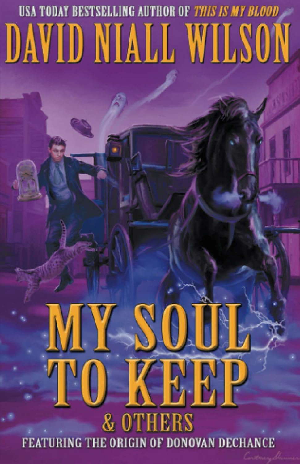 My Soul to Keep & Others: The DeChance Chronicles Volume Three poster