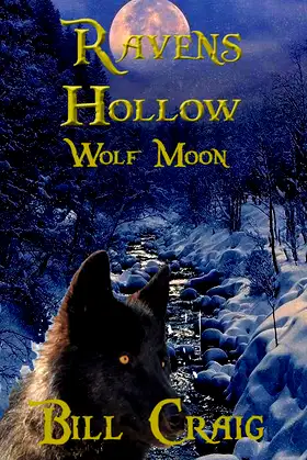 Ravens Hollow: Wolf Moon poster
