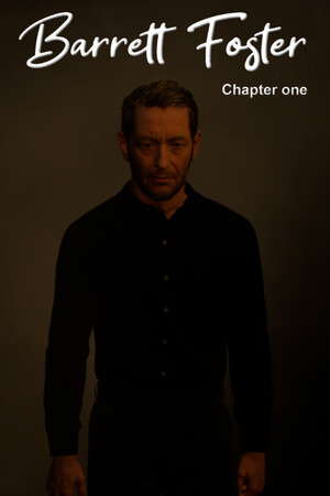 Barrett Foster : Chapter One poster