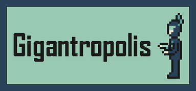Gigantropolis 🤖 capsule