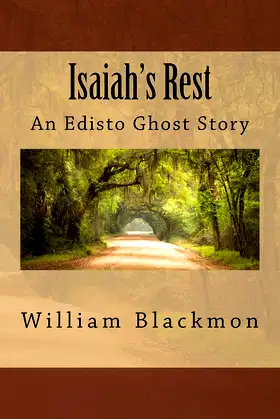 Isaiah's Rest: An Edisto Ghost Story poster