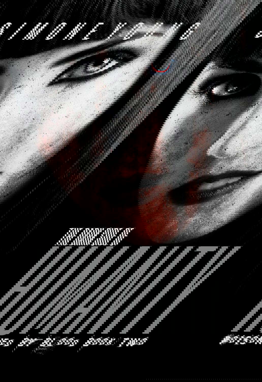 The Dark Side of Humanity (Poisoned by Blood Book 2) poster
