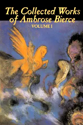 The Collected Works of Ambrose Bierce (1) poster