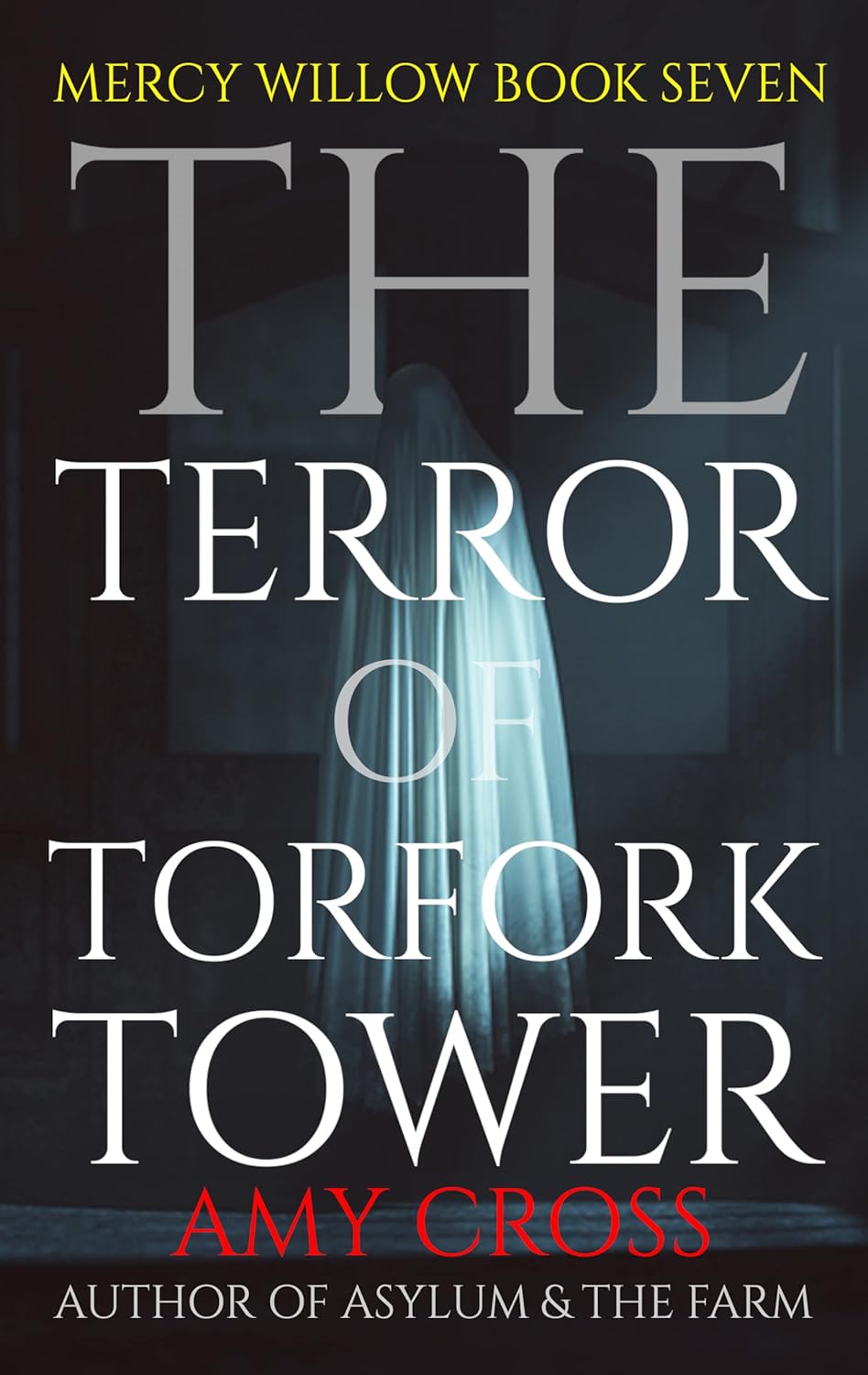 The Terror of Torfork Tower (Mercy Willow Book 7) poster