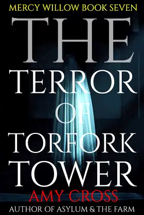 The Terror of Torfork Tower (Mercy Willow Book 7) poster