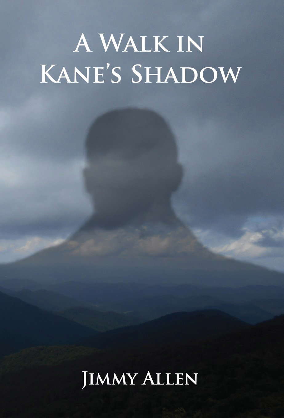 A Walk in Kane's Shadow poster