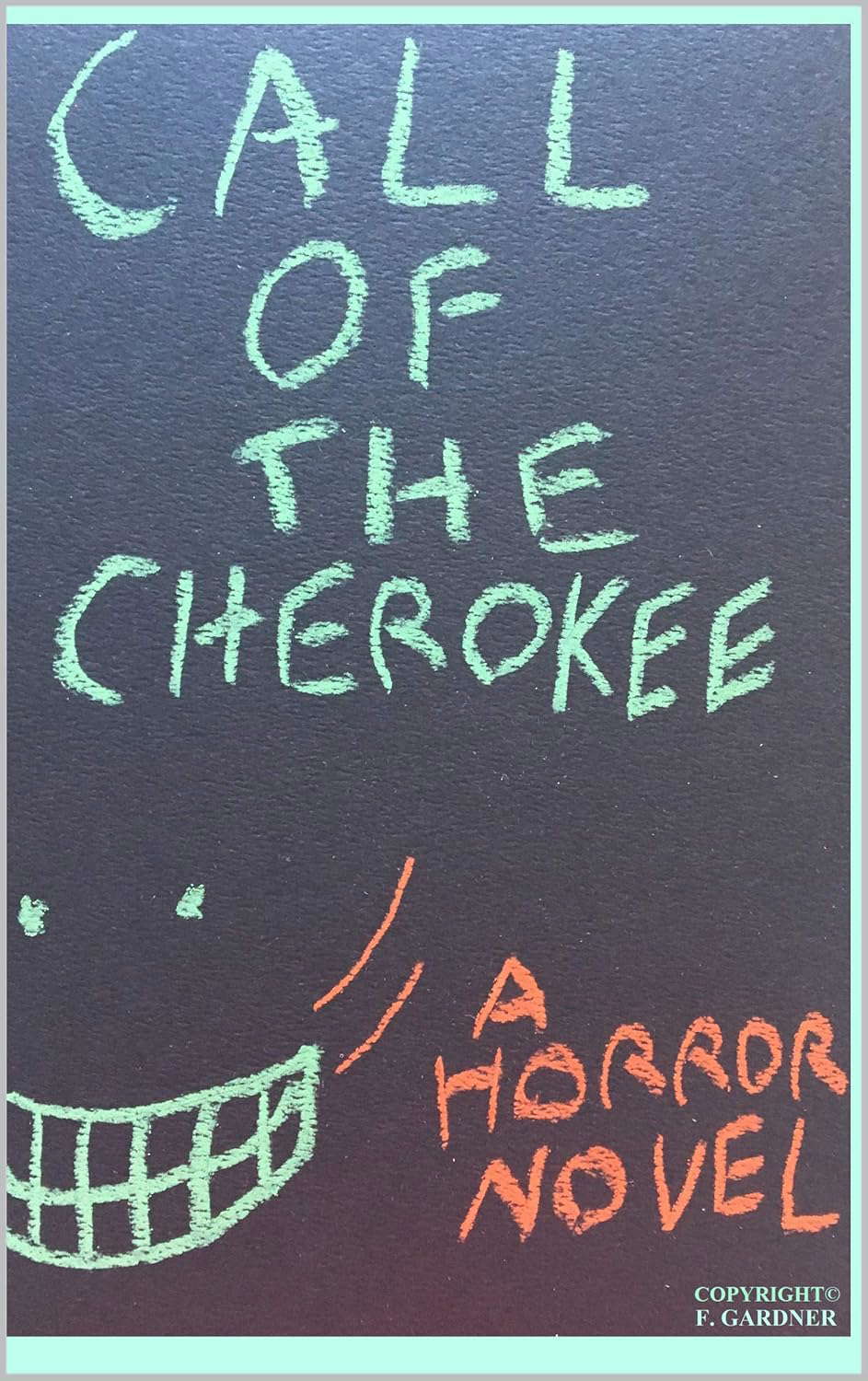 Call of the Cherokee (Horror's Call) poster