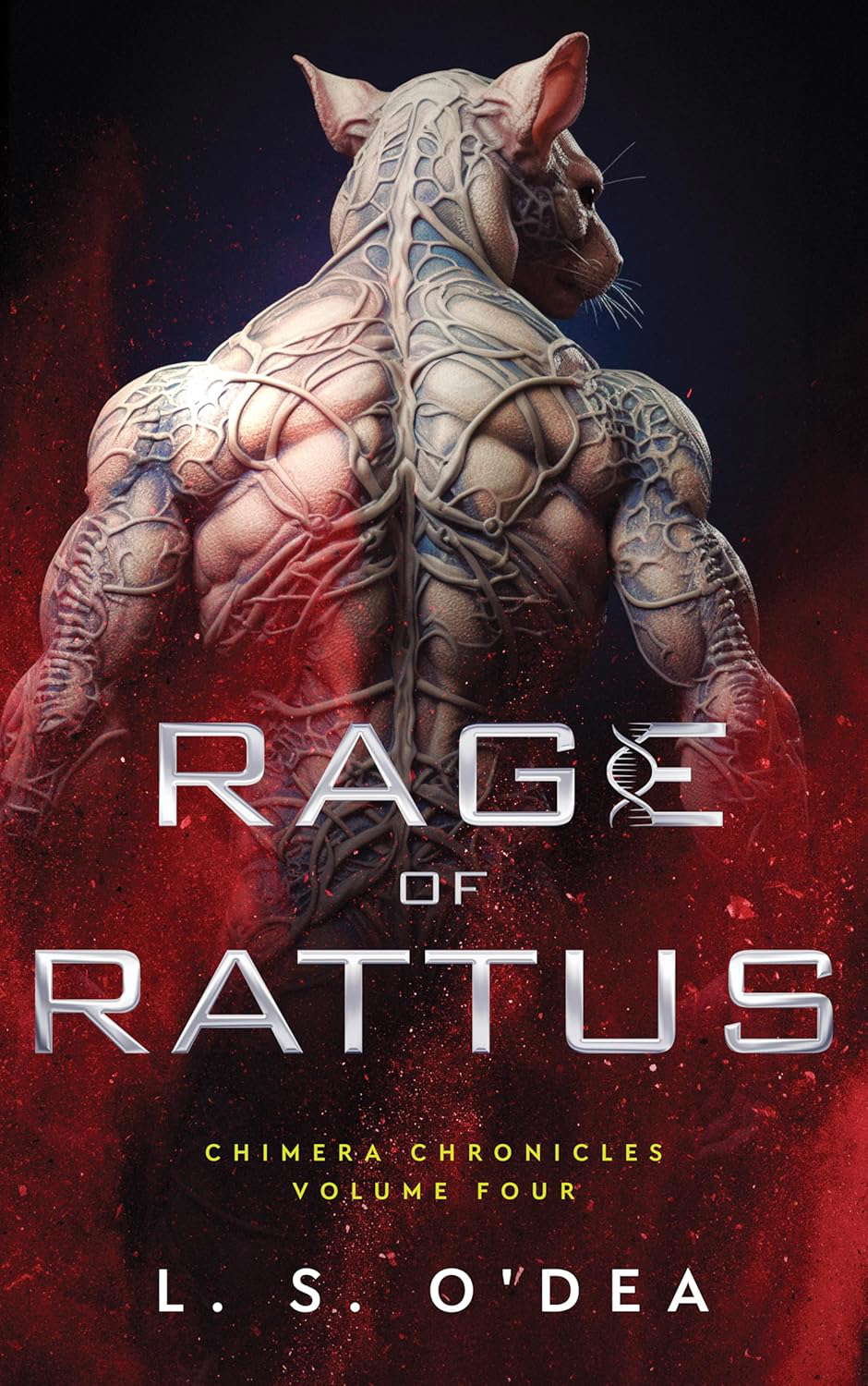 Rage Of Rattus Norvegicus (Chimera Chronicles Book 4) poster