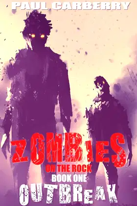 Zombies on the Rock: Outbreak poster
