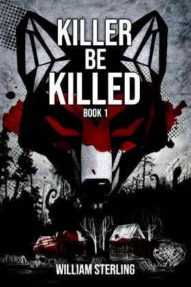 Killer Be Killed (The Killer Be Killed Trilogy) poster