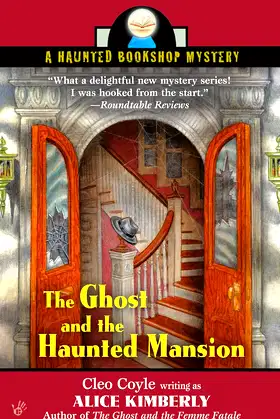 The Ghost and The Haunted Mansion (Haunted Bookshop Mystery Book 5) poster