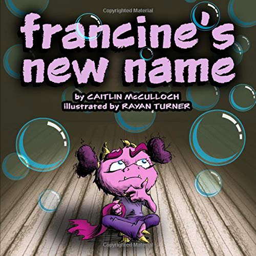 Francine's New Name (Francine the Monster) poster