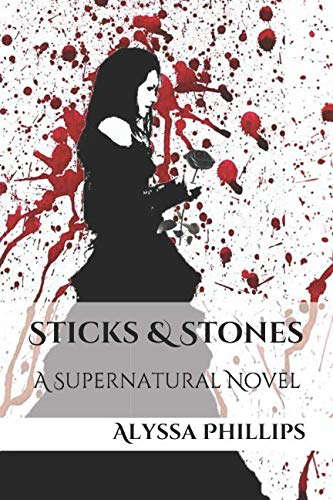 Sticks & Stones: A Supernatural Novel poster