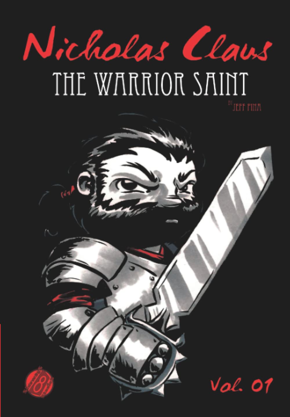 Nicholas Claus: The Warrior Saint: Vol.1 poster